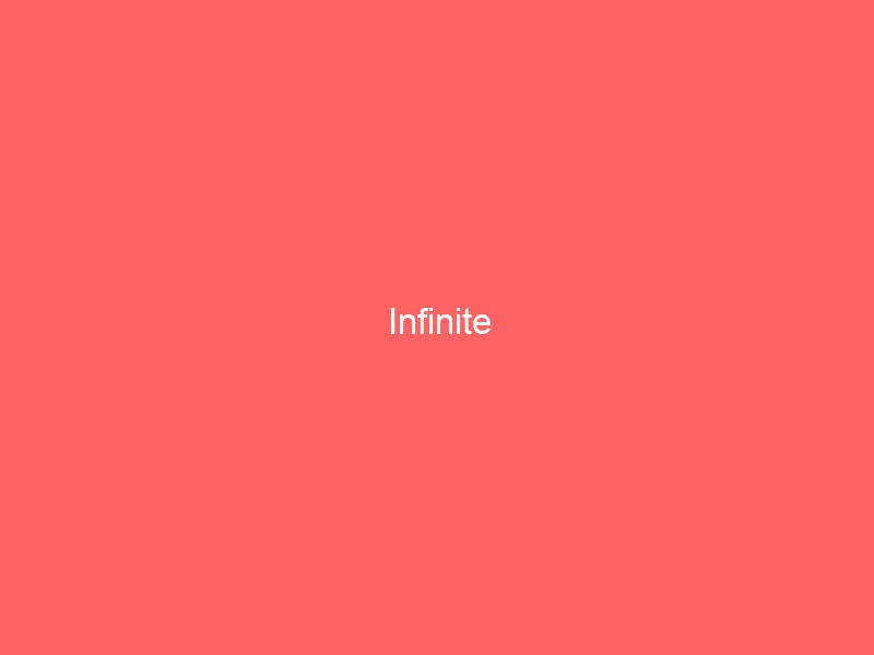 Infinite