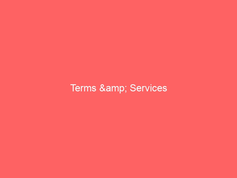Terms & Services